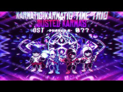 dusted karmas x karmatic karmatic time trio phase2.5