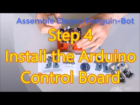 Assemble Elegoo Penguin-Bot Arduino Robot KIT Step 4: Install the Arduino Control Board