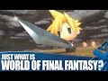 World Of Final Fantasy - First Gameplay Details