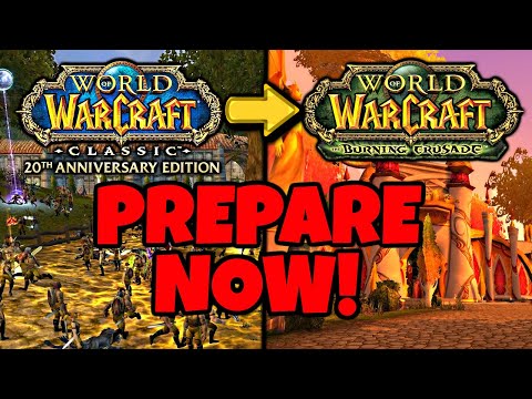 Do These Things NOW To Prepare For TBC Classic Anniversary!