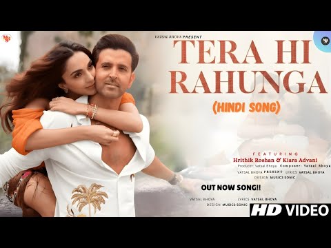 Tera Hi Rahunga | New Hindi Song 2025 | love Song | Romantic Song | New Song 2025 | Vatsal Bhoya