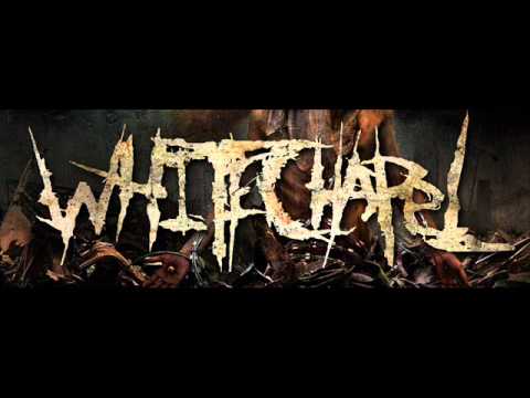 WHITECHAPEL  - End of Flesh (With Lyrics)
