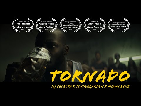 DJ Selecta X Tindergarden X Miami Boys - TORNADO (Official Music Video)