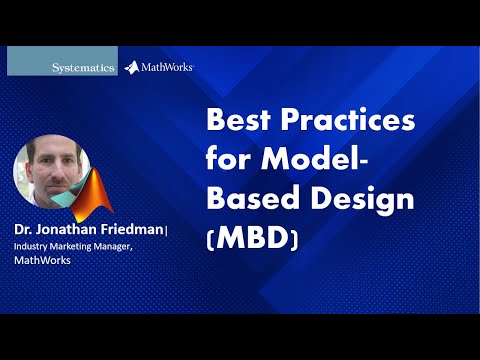 Best Practices for Model-Based Design (MBD)