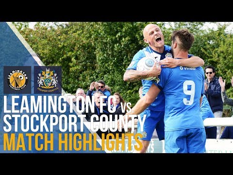 Leamington FC Vs Stockport County - Match Highlights - 19.08.2017