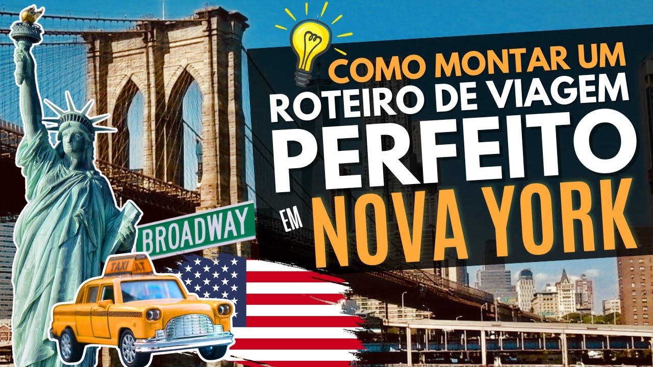 ROTEIRO PERFEITO para NOVA YORK: dicas práticas que vão te AJUDAR a PLANEJAR (e otimizar) a VIAGEM!