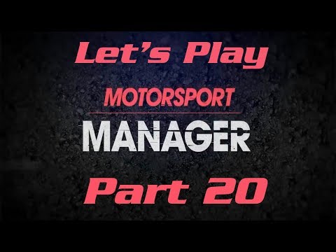 Motorsport Manager: Let's Play - Part 20 'Top Drivers Showdown'