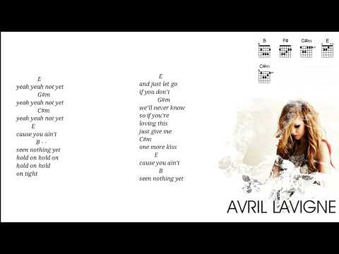 You Ain't Seen Nothin' Yet - Avril Lavigne