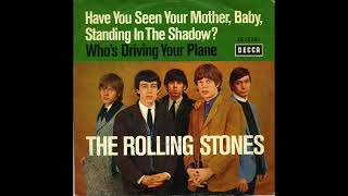 The Rolling Stones - Who's Driving Your Plane