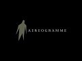 AEREOGRAMME - Conscious Life For Coma Boy