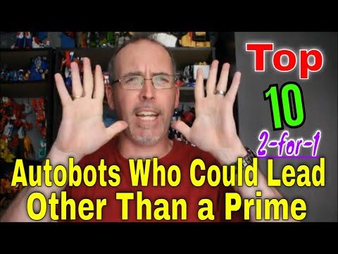 GotBot Counts Down: Top 10 Transformers Who Could Lead the Autobots Other Than a Prime