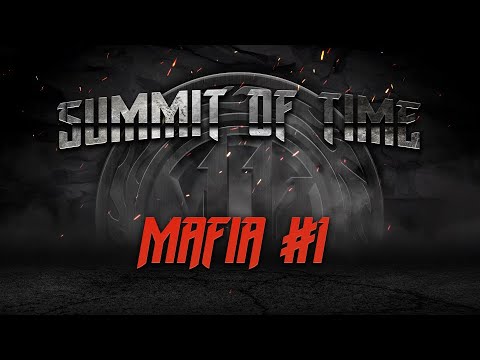 Mafia #1 - MK11 Summit of Time w/ Tyrant, Tweedy, Waz, DR_Gross, Kitana Prime & more