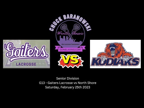 G13 -  North Shore Kodiaks vs Gaiters Lacrosse - Chuck Baranowski Winter Classic - Senior