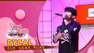 Download lagu Dycal - Gue Udah Muak | LIVE AT KOPI SANTAI mp3