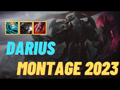 DARIUS MONTAGE - [2023] - LEAGUE OF LEGENDS