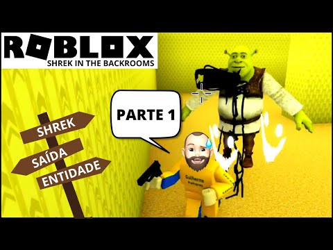 Nunca Entre na Backrooms do Shrek e das Entidades - ROBLOX (SHREK IN THE BACKROOMS) - PARTE 1