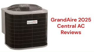 HvacRepairGuy 2025 GrandAire Brand Central AC Reviews