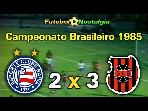 Bahia 2 x 3 Brasil de Pelotas - 21-07-1985 ( Campeonato Brasileiro )