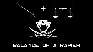 Rob Childs Rapier Vid 48 - Balance of a Rapier