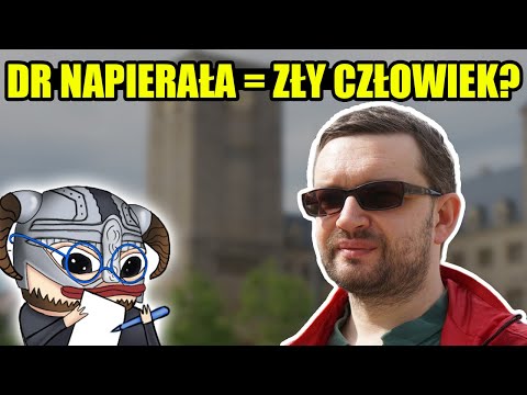 DR PIOTR NAPIERAŁA TO ZŁY CZŁOWIEK? - KAŁACH OGLĄDA