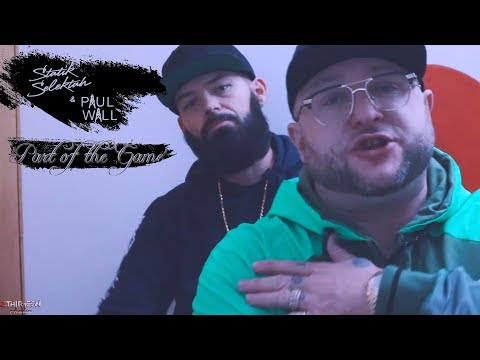 Statik Selektah x Paul Wall - Part of the Game feat. Nems & Haile Supreme