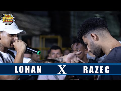 LOHAN X RAZEC - 1ª FASE - Roda Cultural da Rocinha: 117ª EDIÇÃO