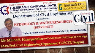 Hydrology & Water Resources: Ground water flow Darcey'sLaw & Transmissivity by Mr Milind Khamgaonkar