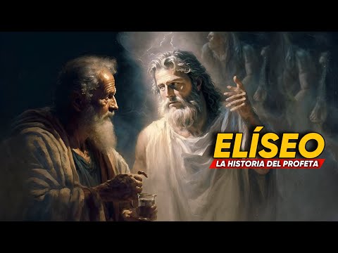 El Profeta Eliseo - Historia Completa