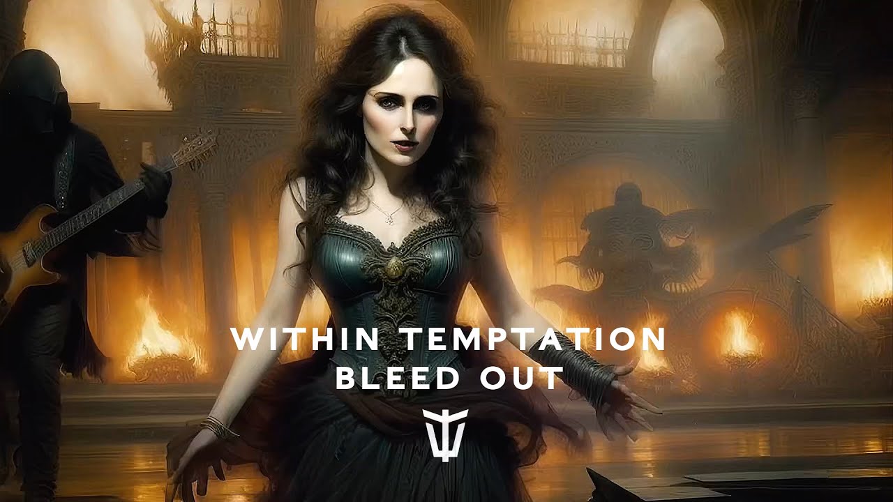 Within Temptation — Bleed Out