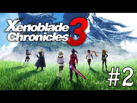Xenoblade Chronicles 3 // Day 2