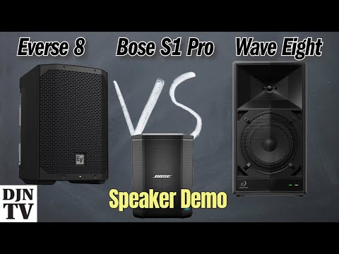 WAVE-EIGHT vs Everse 8 vs Bose S1 Pro Speaker Comparison Demonstration #alphatheta #electrovoice