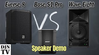 Video thumbnail for WAVE-EIGHT vs Everse 8 vs Bose S1 Pro Speaker Comparison Demonstration #alphatheta #electrovoice by discjockeynews