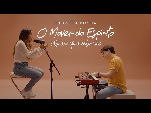 GABRIELA ROCHA - O MOVER DO ESPÍRITO