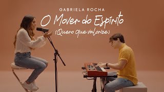 Download Gabriela Rocha – O Mover Do Espírito (Quero Que Valorize)