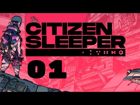 Citizen Sleeper | 01 (Narrative Adventure)