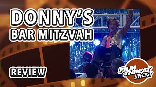 DONNY'S BAR MITZVAH | Film Threat Reviews | Jonathan Kaufman | Danny Trejo | Comedy video