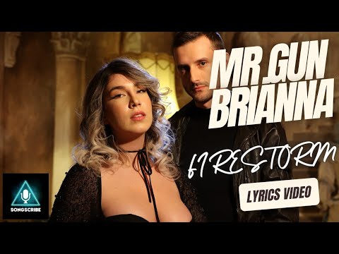 Mr. Gun x Brianna - Firestorm #lyricsvideo