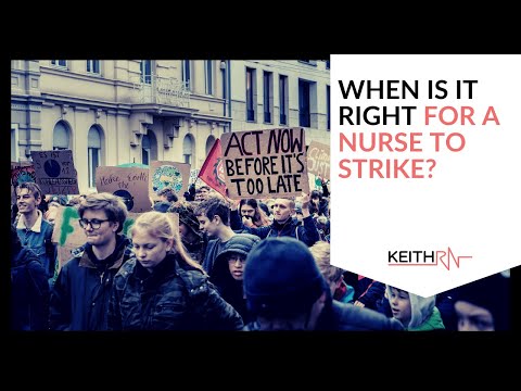 When is it RIGHT for a Nurse to Strike?