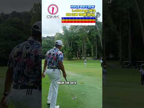 Hole Review - #3 Els Teluk Datai Langkawi