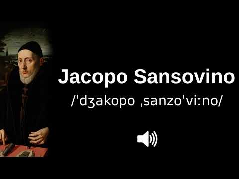 🇮🇹 How to pronounce Jacopo Sansovino (CORRECTLY!)