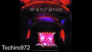 The Neville Brothers - Voodoo (Live)