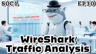 WireShark: Traffic Analysis | SOC1 EP30 | TryHackMe Network Traffic Analysis