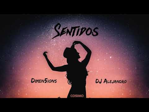 Cosimo - Sentidos ( Bachata 2023 ) Bachata Version  Feat. Dimen5ions & DJ Alejandro