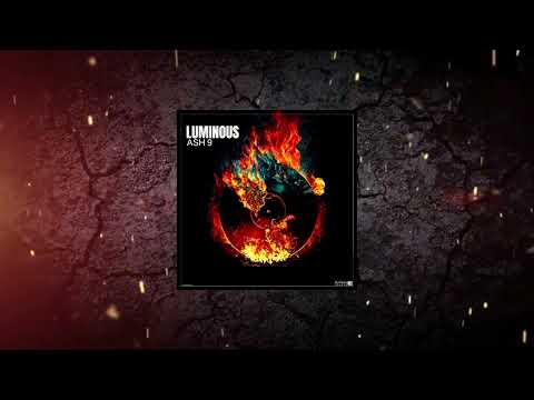 Ash 9 - Luminous (Original Mix) [ Xclusive Trance ]