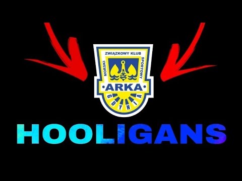 Arka Gdynia HOOLIGANS & Ultras