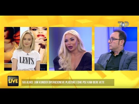 Iva Aliko, jam kundra operacioneve plastike -Shqipëria Live,25 Shkurt 2020