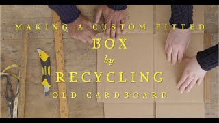 How to make a custom cardboard packing box for FREE with Rajiv Surendra and Laura Fetterley