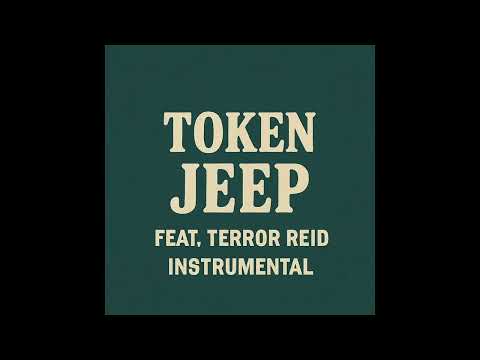 Token ft. Terror Reid – Jeep (Instrumental) | 2025 HQ