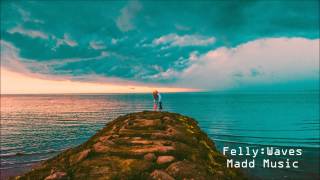 Felly: Waves