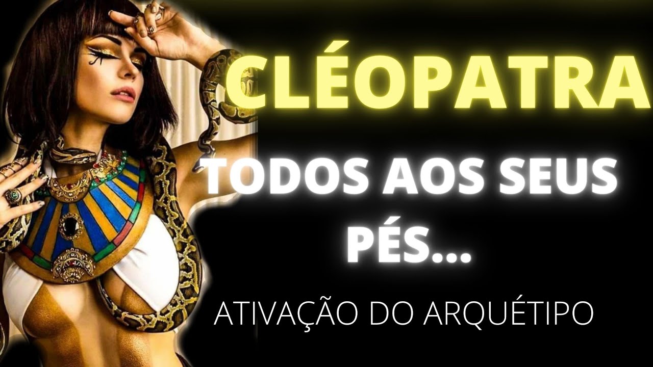 ATIVAÇÃO CLEOPATRA|PODER, FORTE MAGNETISMO E DOMINAÇÃO.